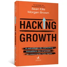 Hacking Growth: A estratégia de marketing inovadora das empresas de crescimento mais rápido - Editora Alta Books Foto mini 2