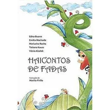 Haicontos De Fadas, De Alsalek, Vania. Editora Bambole Editora, Capa Mole Em Português Foto mini 1