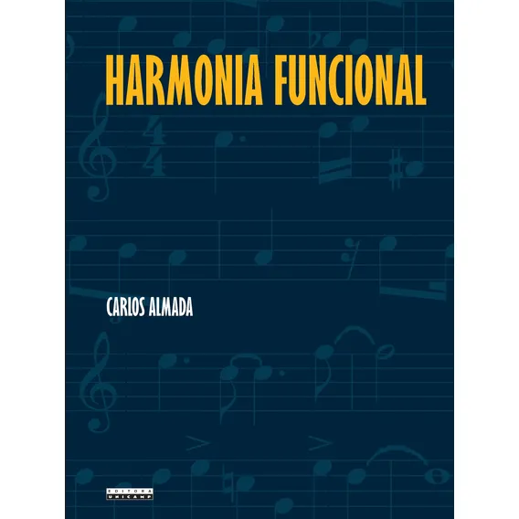 Harmonia Funcional, de Carlos Almada. Editora UNICAMP, capa mole em português Foto 1