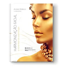 Harmonização Facial A Nova Face Da Odontologia de Andrea Tedesco Editora Napoleão-Quintessence Editora Capa Dura Foto mini 1