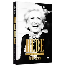 Hebe: A biografia, de Xexéo, Artur. Editorial Editora Best Seller Ltda, capa mole em português, 2017 Foto mini  2