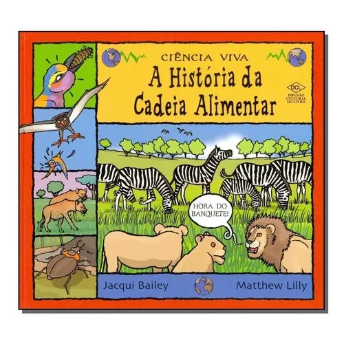 Historia Da Cadeia Alimentar, A Foto 1