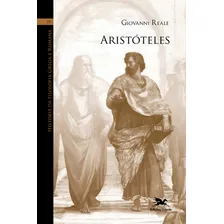 Hist贸ria da filosofia grega e romana (Vol. IV): Volume IV: Arist贸teles, de Reale, Giovanni. Hist贸ria da Filosofia Grega e Romana (4), vol. 4. Editorial Edi莽玫es Loyola, capa mole em portugu锚s, 2007 Foto mini 1
