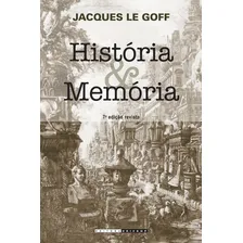 História e memória, de Le Goff, Jacques. Editora UNICAMP, capa mole, edição 7 em português Foto mini  3