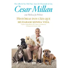 Histórias dos cães que mudaram minha vida, de Millan, Cesar. Editorial Editora Best Seller Ltda, capa mole em português, 2018 Foto  mini 1