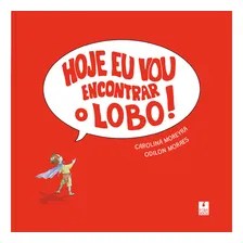 Hoje Eu Vou Encontrar O Lobo Foto mini 3
