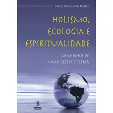 Holismo, ecologia e espiritualidade, de Ribeiro, Jorge Ponciano. Editorial SUMMUS, tapa mole en português Foto  mini 1