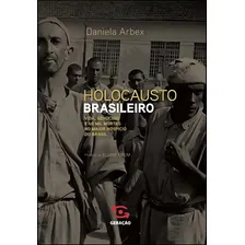 Holocausto Brasileiro Foto  mini 1