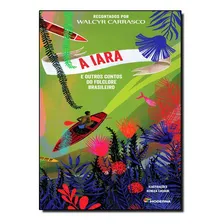 Iara E Outros Contos Do Folclore Brasileiro, A Foto mini 1
