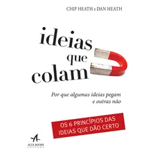 Ideias que colam: por que algumas ideias pegam e outras não - Editora Alta Books Foto mini 1