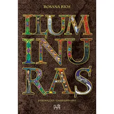 Iluminuras, de Rios, Rosana. Editorial Editora LĂȘ, capa mole em portuguĂȘs, 2015 Foto mini 3