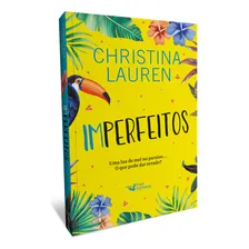 Imperfeitos, de Christina Lauren. Editora Faro Editorial, capa mole em português, 2022 Foto mini 4