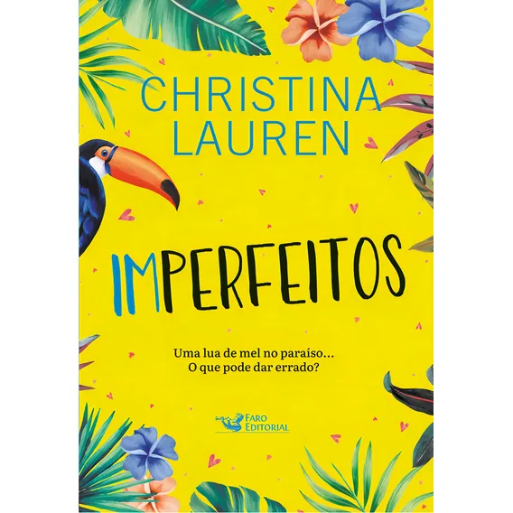 Imperfeitos, de Christina Lauren. Editora Faro Editorial, capa mole em português, 2022 Foto 1