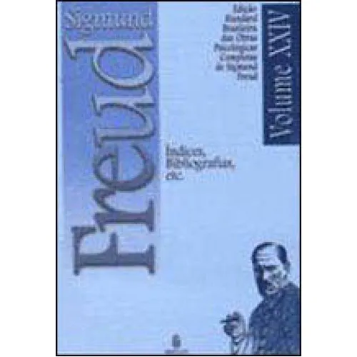 Índices, Bibliografias, Etc. - Vol. 24, De Freud, Sigmund. Editora Imago, Capa Mole Em Português Foto 1