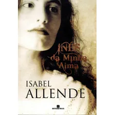 Inés de minha alma, de Allende, Isabel. Editorial Editora Bertrand Brasil Ltda., capa mole em português, 2007 Foto mini 1