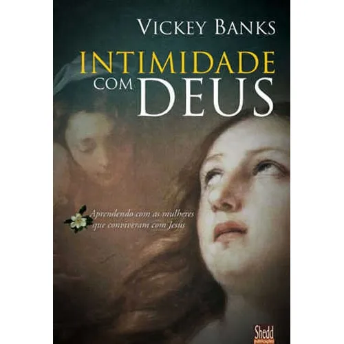 Intimidade Com Deus Editora Shedd Foto 1