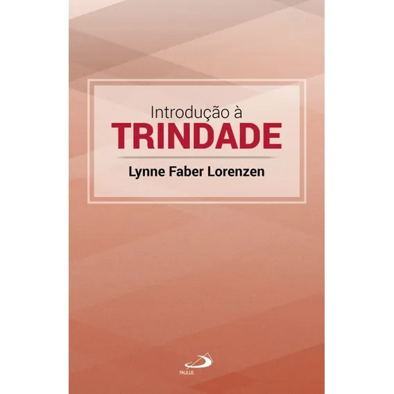 Introdução À Trindade Foto 1