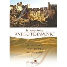 Introdução ao Antigo Testamento, de William S. Lasor, David A. Hubbard, Frederic W. Bush. Editora Vida Nova em português, 2002 Foto mini  2