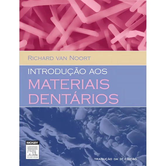 Introdução Aos Materiais Dentários Foto 1