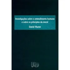 Investigações Sobre O Entendimento Humano E Sobre Os Princ, De Hume, David. Editora Unesp, Capa Mole, Edição 1ª Edição - 2004 Em Português Foto  mini 1