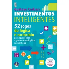 Investimentos Inteligentes: 52 Jogos De Lógica E Raciocínio Foto mini 1