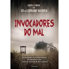 Invocadores Do Mal: Invocadores Do Mal, De Wicks, Com Contribuições De Ed E Lorraine Warren. Editora Pensamento, Capa Mole Em Português Foto mini 1