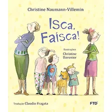 Isca, Faisca! Foto  mini 1
