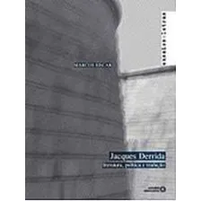Jacques Derrida - Literatura, Politica E Traducao, De Siscar, Marcos. Editora Autores Associados, Capa Mole Em Português Foto  mini 1