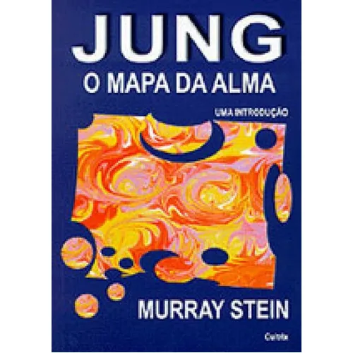 Jung: O Mapa Da Alma: Jung: O Mapa Da Alma, De Stein, Murray. Editora Cultrix, Capa Mole, Edição 1ª Edição - 2000 Em Português Foto 1