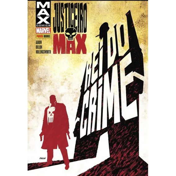 Justiceiro Max: O Rei do Crime, de Aaron, Jason. Editorial Panini Brasil LTDA, capa dura em português, 2005 Foto 1