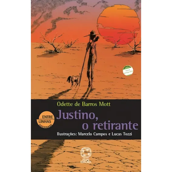 Justino, o retirante, de Mott, Odette e Barros. Editorial Atual, capa mole em português, 2009 Foto 1