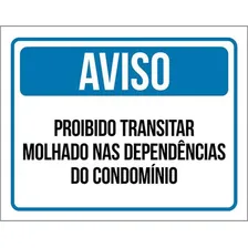 Kit 10 Placa Transitar Molhado Condomínio 36x46 Foto  mini 1
