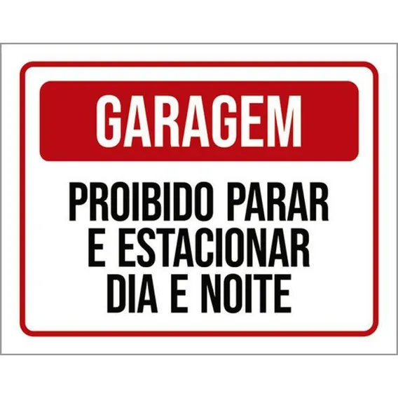 Kit 10 Placas Garagem Proibido Parar Estacionar 36x46 Foto 1