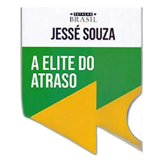 Kit 2 Livro Jesse De Souza Como Racismo Criou Brasil + Elite Foto 1