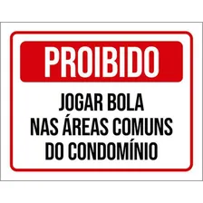 Kit 3 Placa Jogar Bola Nas Áreas Comuns Condomínio 36x46 Foto mini 1