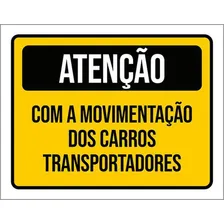 Kit 3 Placa Movimentação Carros Transpotadores 36x46 Foto  mini 1
