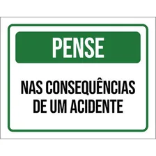 Kit 3 Placas Pense Nas ConsequĂȘncias De Um Acidente 36x46 Foto mini 1