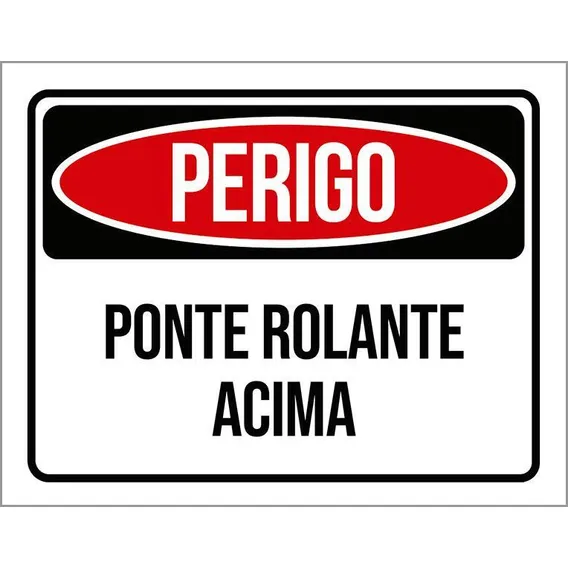 Kit 3 Placas Perigo Ponte Rolante Acima Foto 1