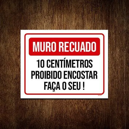 Kit 3 Placas Sinalização - Muro Recuado 10 Centimetros Foto 1