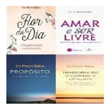 Kit 4 Livros Sri Prem Baba Amar E Ser Livre Proposito, De Sri Prem Baba., Vol. 4. Editorial Sextante, Capa Mole Em Português Foto  mini 1