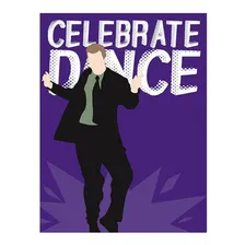 Kit 5 Placas Celebrate Dance 36x46 Foto mini 1
