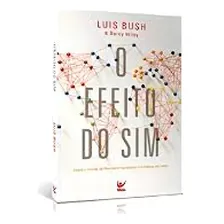 Kit-livro O Efeito Do Sim +livro Fé Radical(lacrados) Foto mini 1