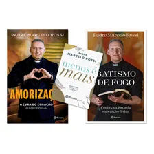 Kit Padre Marcelo Rossi: Batismo De Fogo | Menos É Mais Reflexões Poucas Palavras | Amorização, De Padre Marcelo Rossi. Série 1, Vol. 1. Editora Planeta, Capa Mole, Edição 1 Em Português, 2023 Foto mini 1