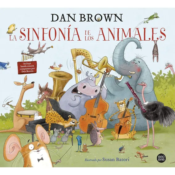 La sinfonía de los animales: Incluye banda sonora compuesta por Dan Brown, de Dan Brown. Editorial Destino, capa dura em espanhol Foto 1