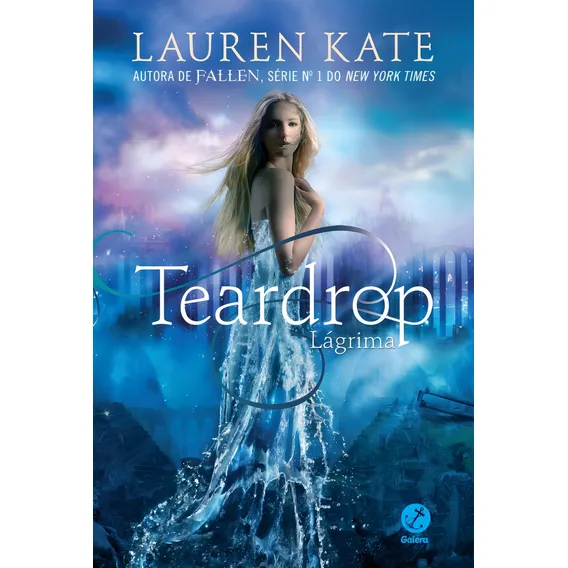 Lágrima (Vol. 1 Teardrop), de Kate, Lauren. Teardrop (1), vol. 1. Editorial Galera, capa mole em português, 2013 Foto 1