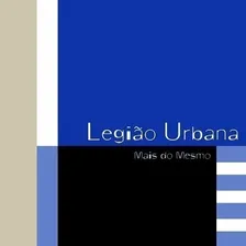 Legião Urbana Mais Do Mesmo Cd Lacrado Envio Ja Foto mini 1