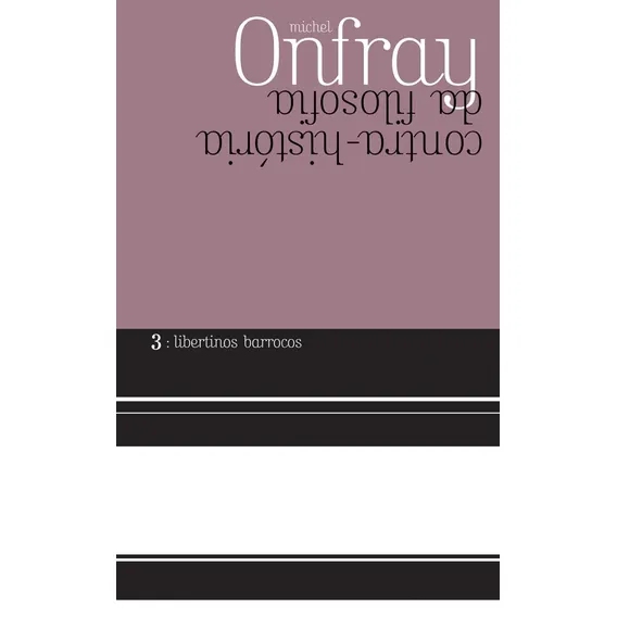 Libertinos barrocos, de Onfray, Michel. Editorial Editora Wmf Martins Fontes Ltda, capa mole em português, 2009 Foto 1