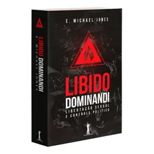Libido Dominandi ( E. Michael Jones ) Foto mini 2