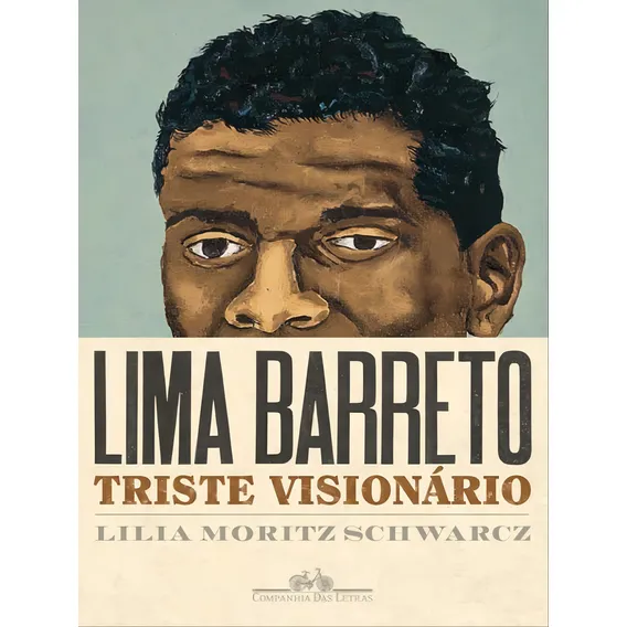 Lima Barreto - Triste Visionário Foto 1