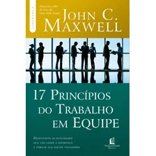 Livro 17 Princípios Do Trabalho Em Equipe De John C. Maxwell 2015 Em Português Capa Mole Editora Thomas Nelson Brasil Foto mini 1